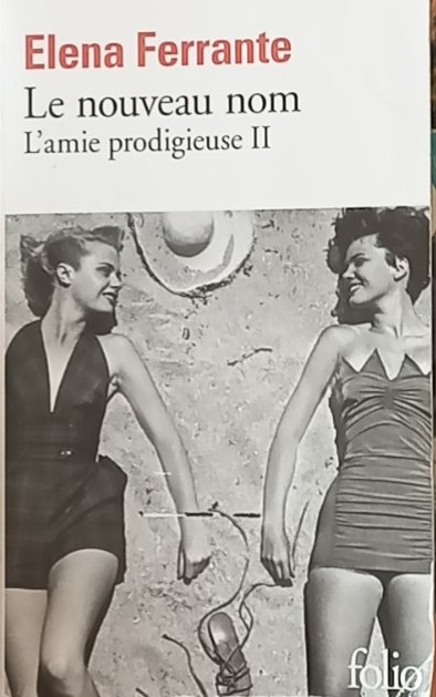 Le nouveau nom (L'amie prodigieuse II)